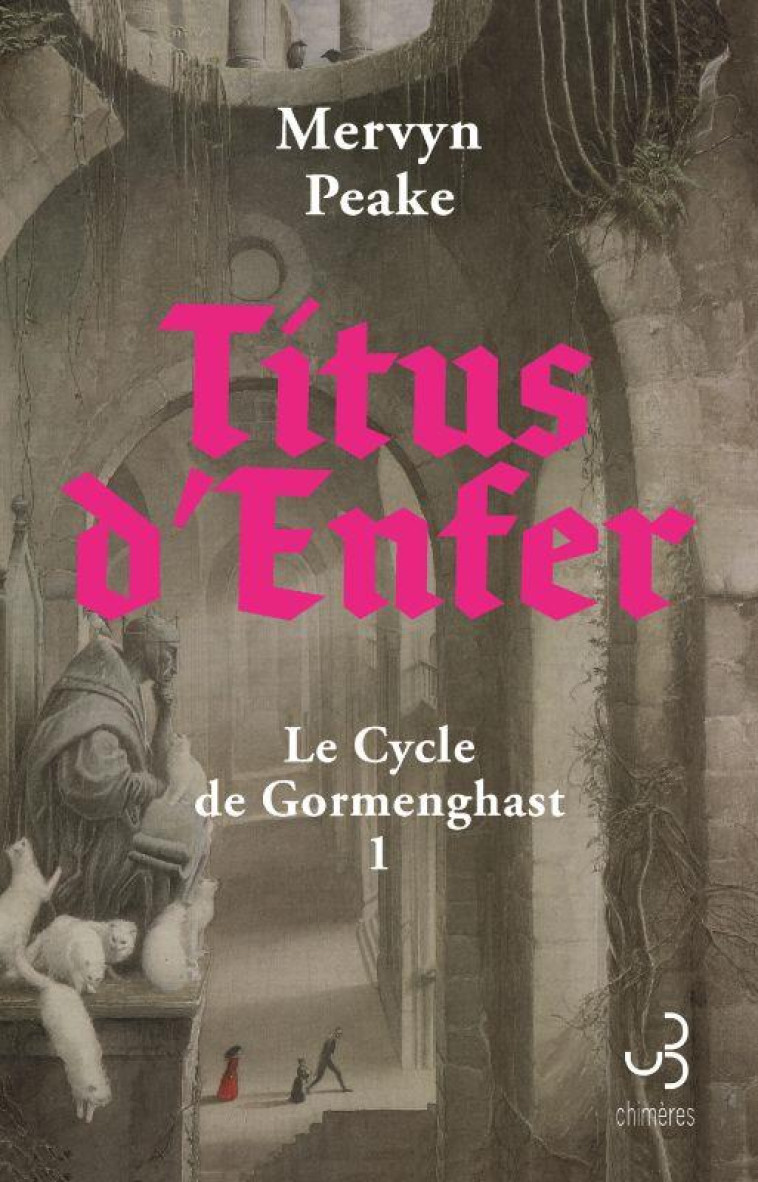 LE CYCLE DE GORMENGHAST T01 TITUS D ENFER - PEAKE - BOURGOIS