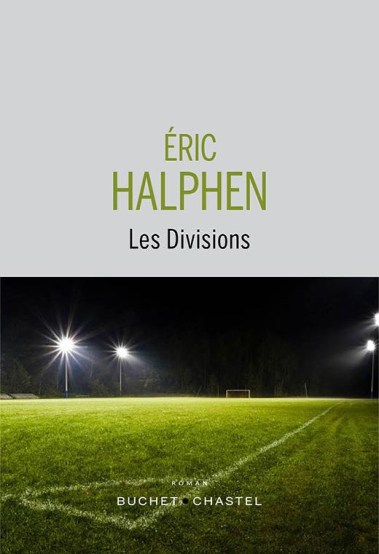 LES DIVISIONS - HALPHEN ERIC - BUCHET CHASTEL