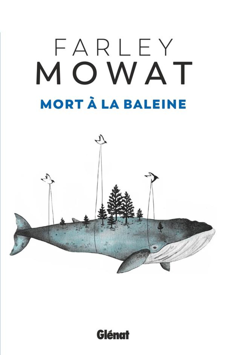 MORT A LA BALEINE - MOWAT FARLEY - GLENAT