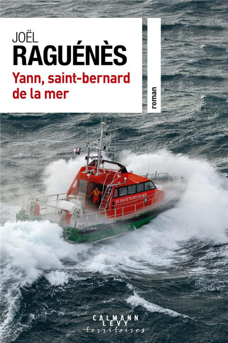 YANN, SAINT-BERNARD DE LA MER - RAGUENES JOEL - CALMANN-LEVY