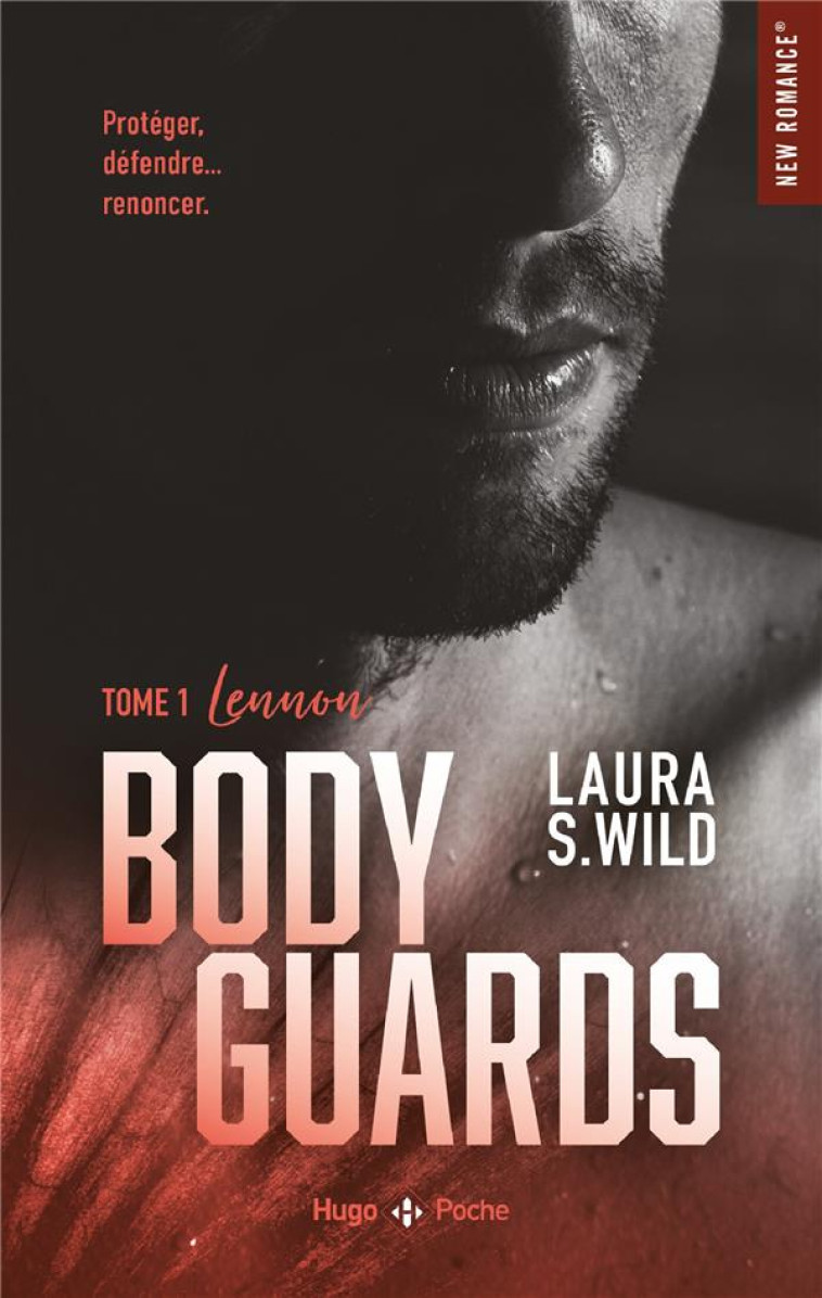 BODYGUARDS T01 LENNON - WILD LAURA-S - HUGO JEUNESSE