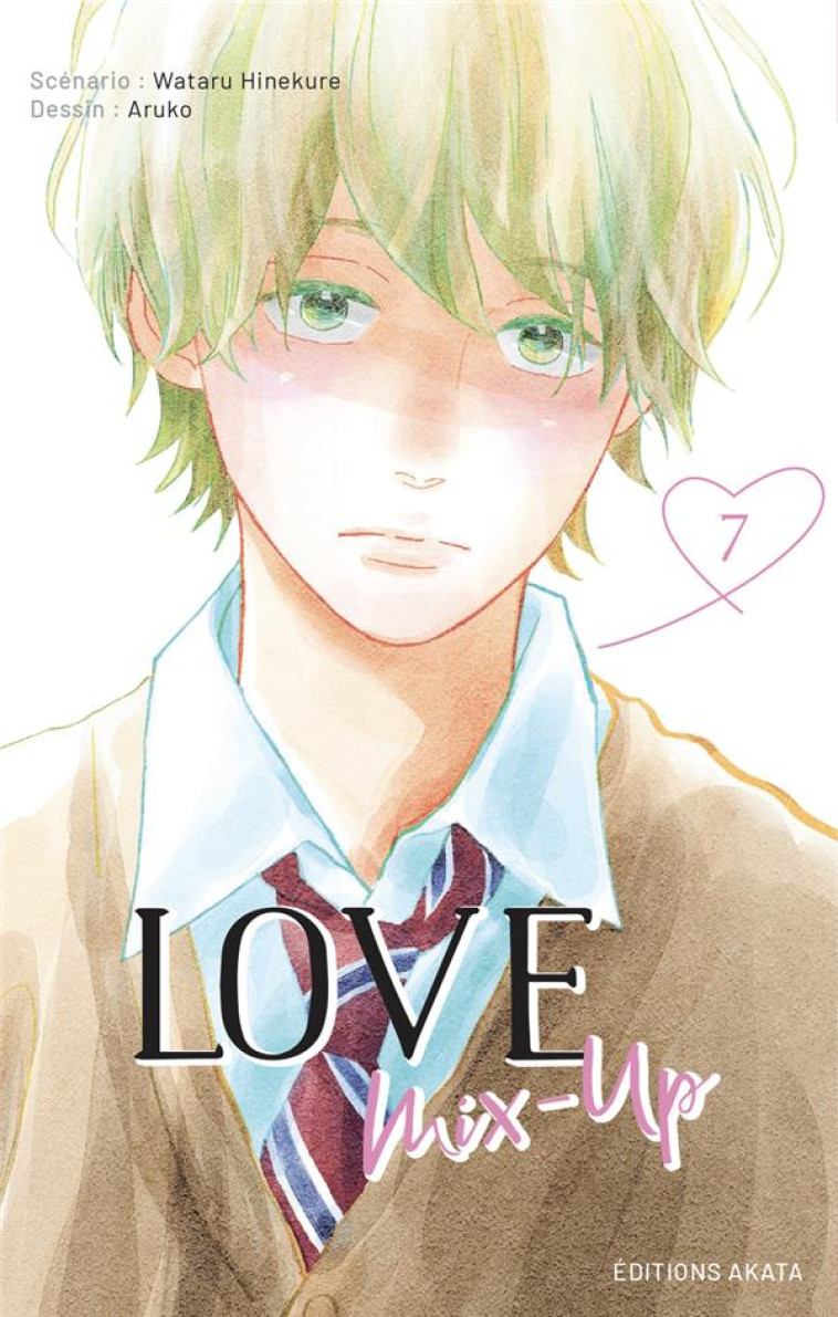 LOVE MIX-UP T07 (VF) - HINEKURE/ARUKO - AKATA