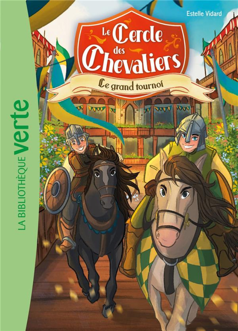 LE CERCLE DES CHEVALIERS T02 LE GRAND TOUTNOI - VIDARD - HACHETTE