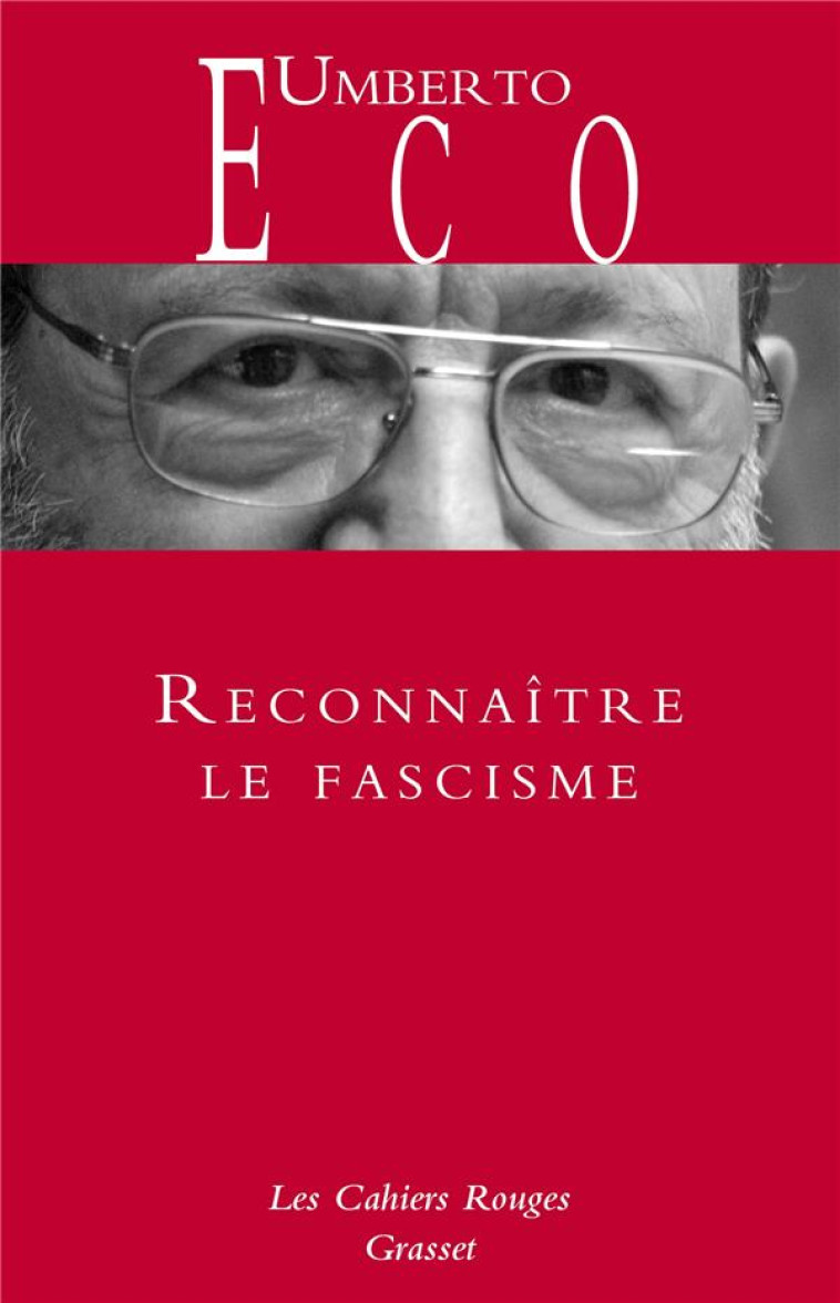 RECONNAITRE LE FASCISME - CAHIERS ROUGES - ECO UMBERTO - GRASSET