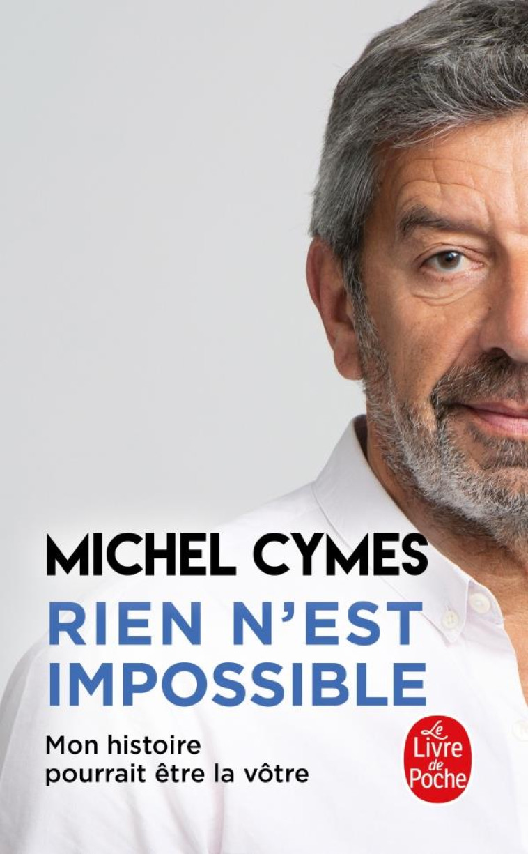 RIEN N-EST IMPOSSIBLE - CYMES MICHEL - LGF/Livre de Poche