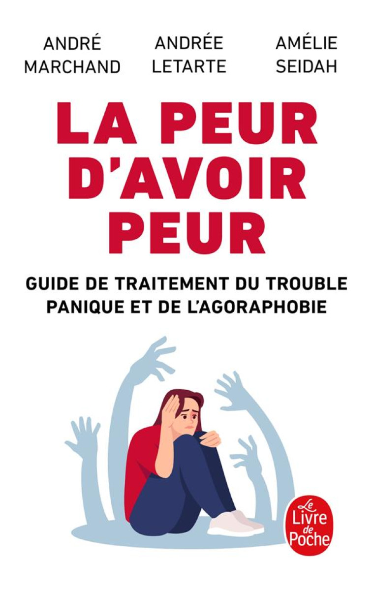 LA PEUR D-AVOIR PEUR - MARCHAND/LETARTE - LGF/Livre de Poche