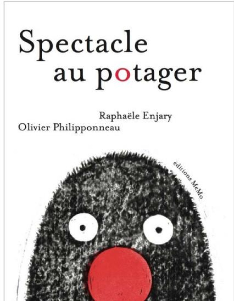 SPECTACLE AU POTAGER - ENJARY/PHILIPPONNEAU - MEMO