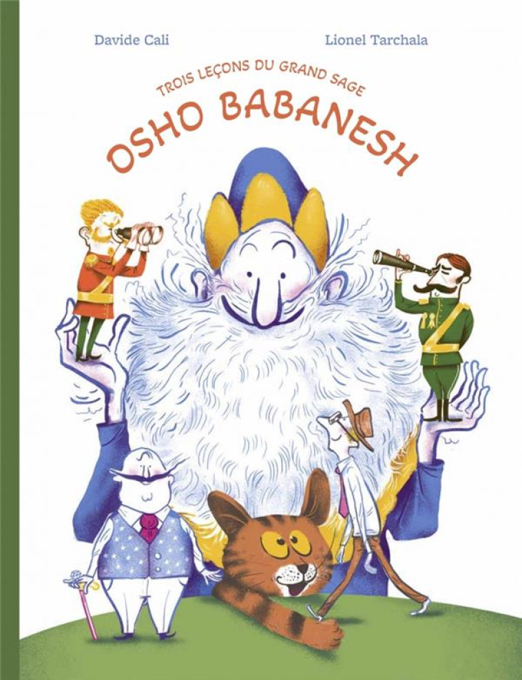 TROIS LECONS DU GRAND SAGE OSHO BABANESH - CALI/TARCHALA - DES ELEPHANTS