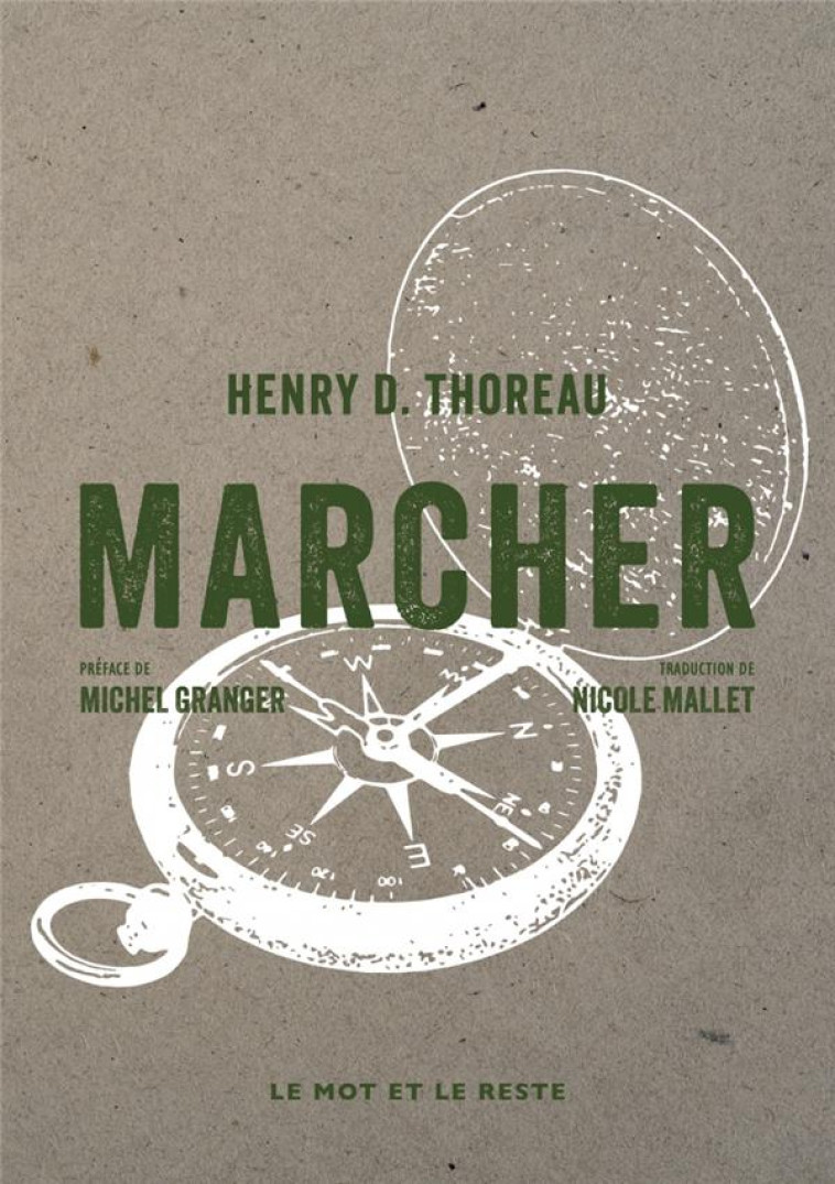 MARCHER - THOREAU/GRANGER - MOT ET LE RESTE