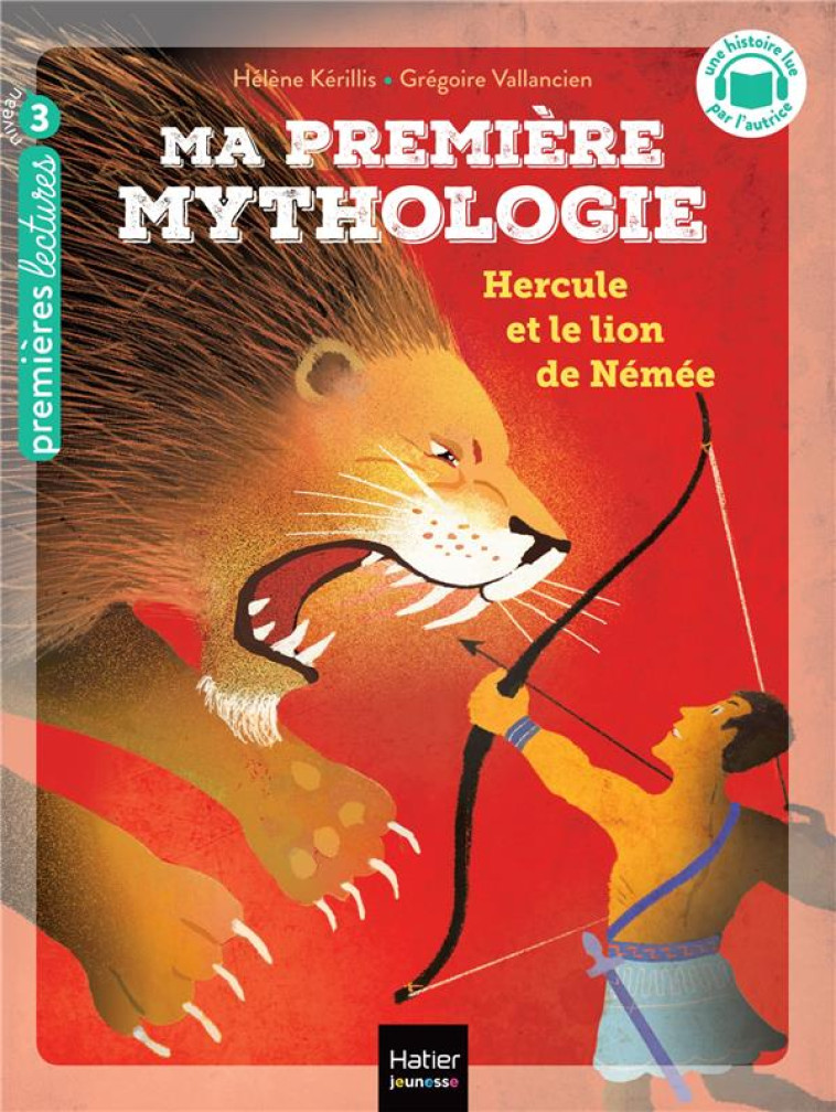 HERCULE ET LE LION DE NEMEE - CP/CE1 - KERILLIS/VALLANCIEN - HATIER SCOLAIRE