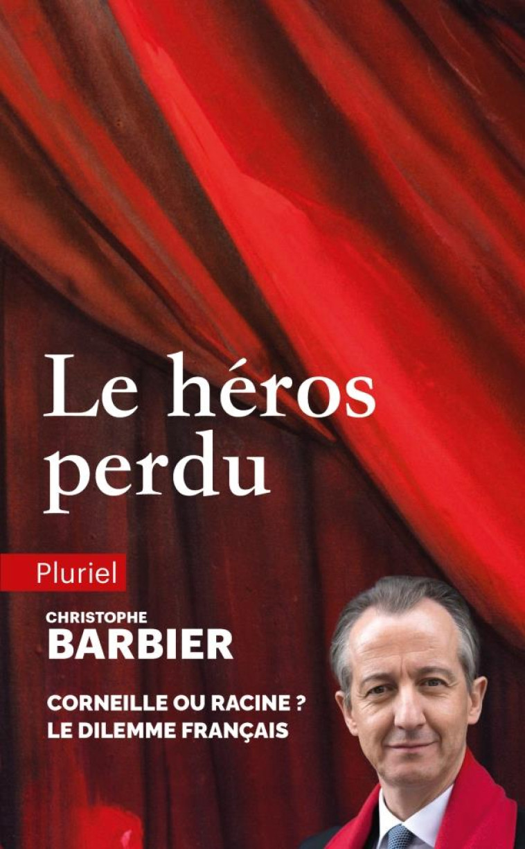 LE HEROS PERDU - BARBIER CHRISTOPHE - PLURIEL