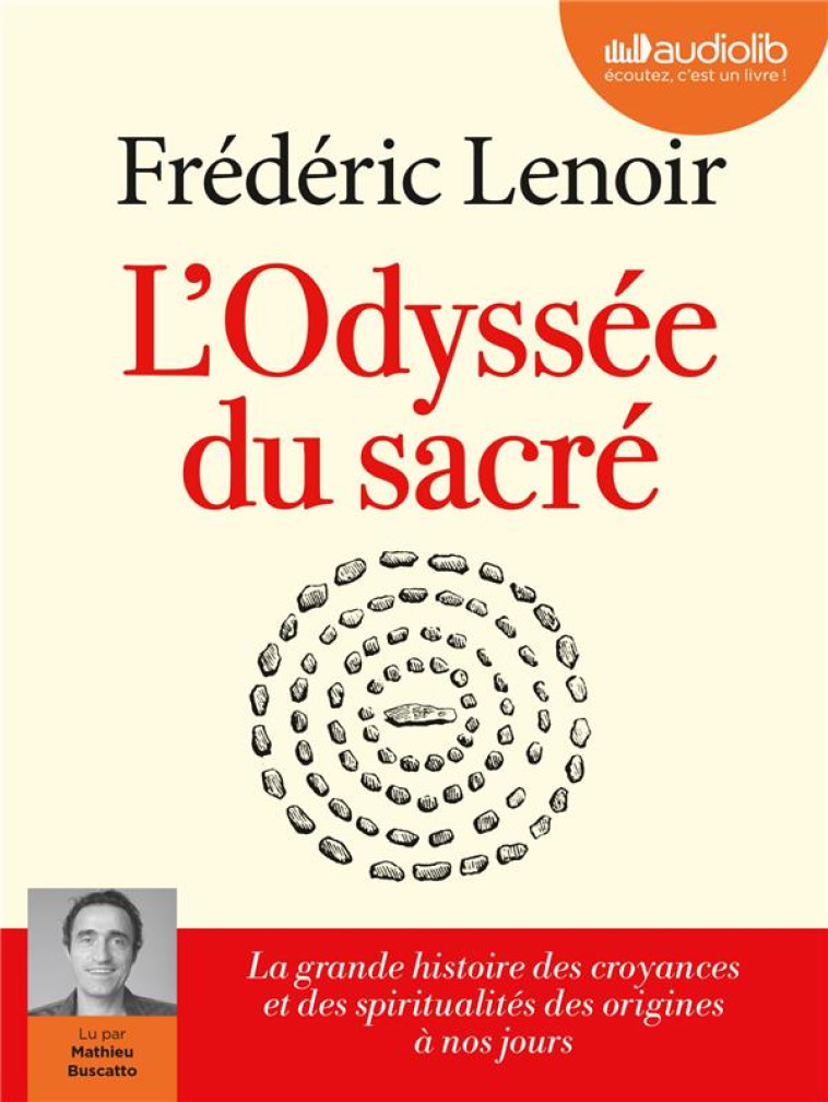 L-ODYSSEE DU SACRE - LIVRE AUDIO 2 CD MP3 - LENOIR FREDERIC - AUDIOLIB