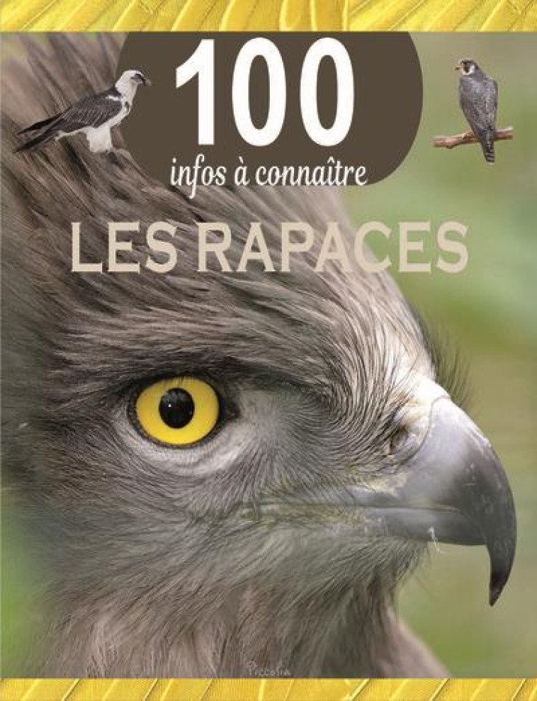 LES RAPACES - COLLECTIF - PICCOLIA