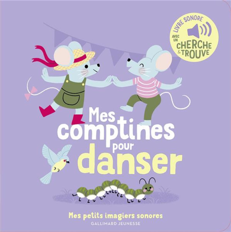 MES COMPTINES POUR DANSER - MICHAUD RAPHAELLE - GALLIMARD