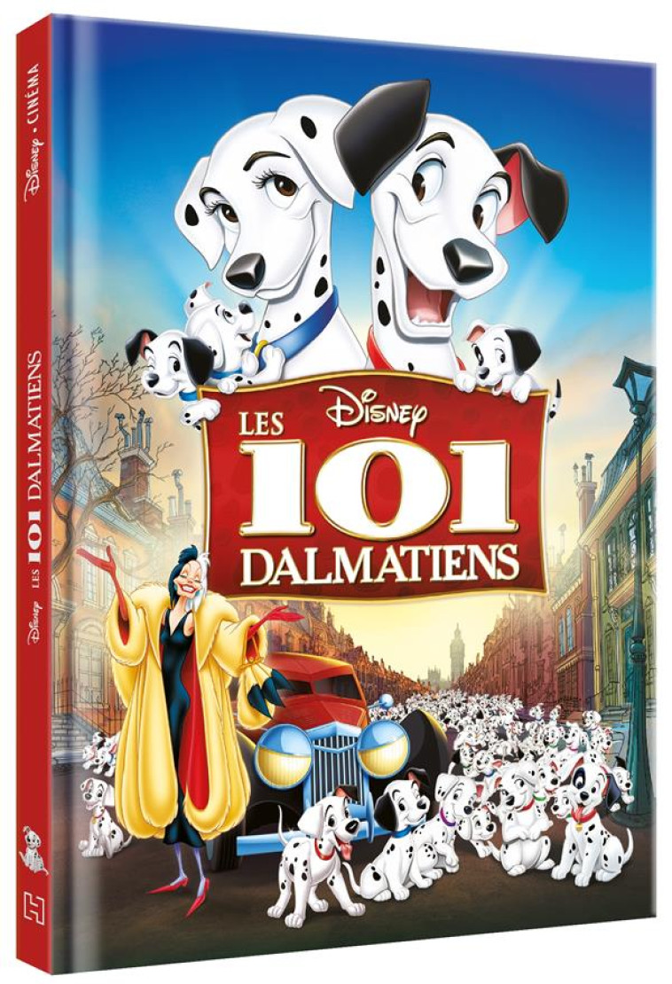 LES 101 DALMATIENS  L-HISTOIRE DU FILM - DISNEY - HACHETTE