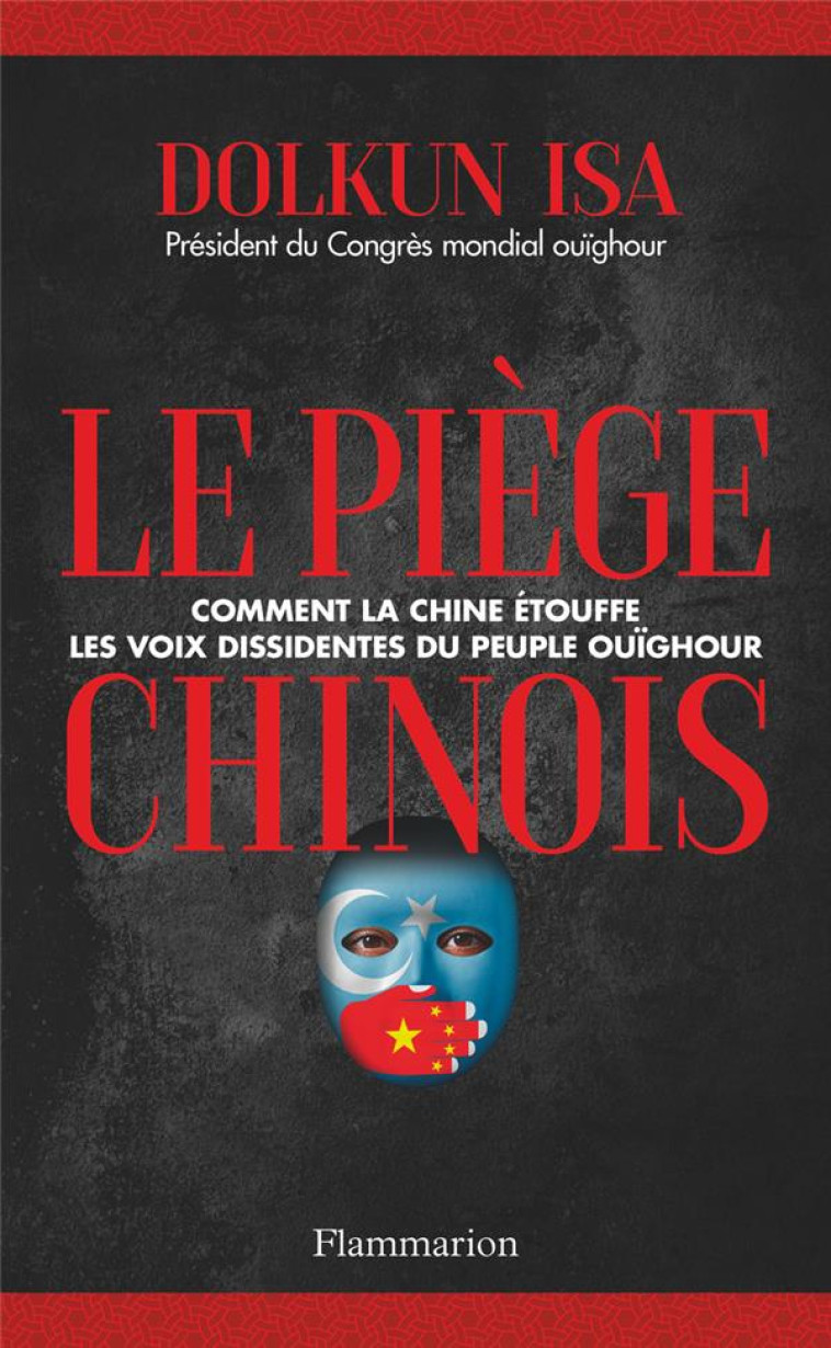 LE PIEGE CHINOIS - ISA DOLKUN - FLAMMARION