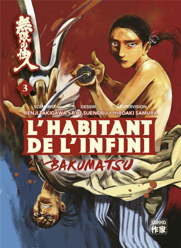 L-HABITANT DE L-INFINI - BAKUMATSU T03 - HIROAKI SAMURA / RYU - CASTERMAN