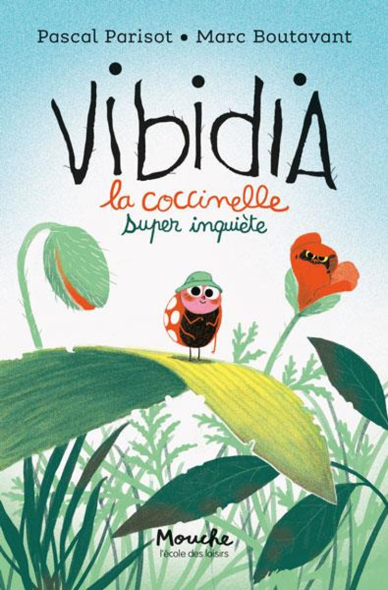 VIBIDIA LA COCCINELLE SUPER INQUIETE - PARISOT PASCAL - EDL