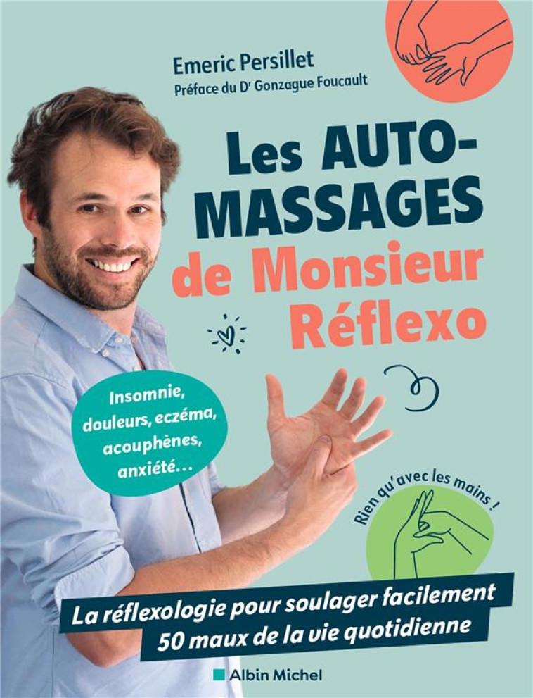 LES AUTOMASSAGES DE MONSIEUR REFLEXO - MONSIEUR REFLEXO - ALBIN MICHEL