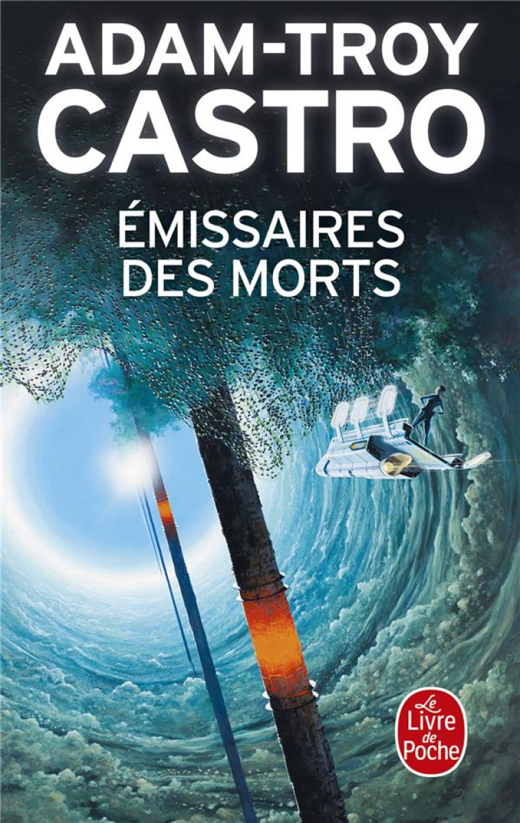 EMISSAIRES DES MORTS - CASTRO ADAM-TROY - LGF/Livre de Poche