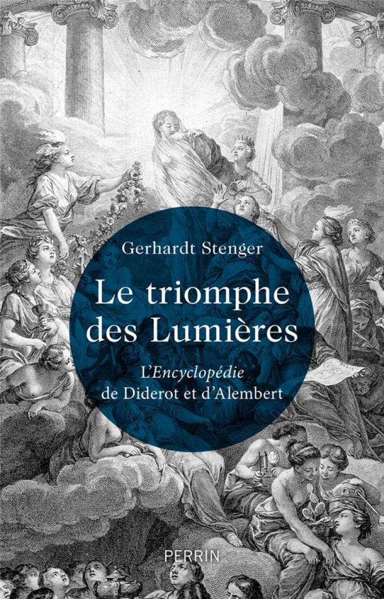 LE TRIOMPHE DES LUMIERES - STENGER GERHARDT - PERRIN