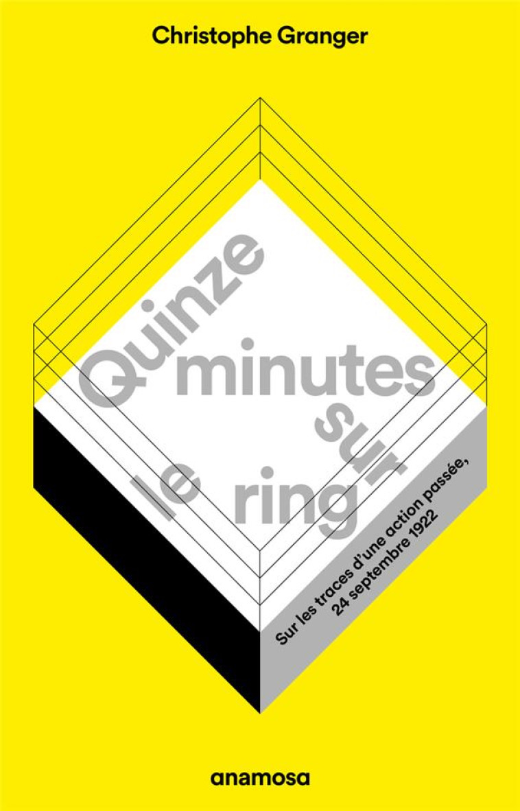 QUINZE MINUTES SUR LE RING, - GRANGER - ANAMOSA