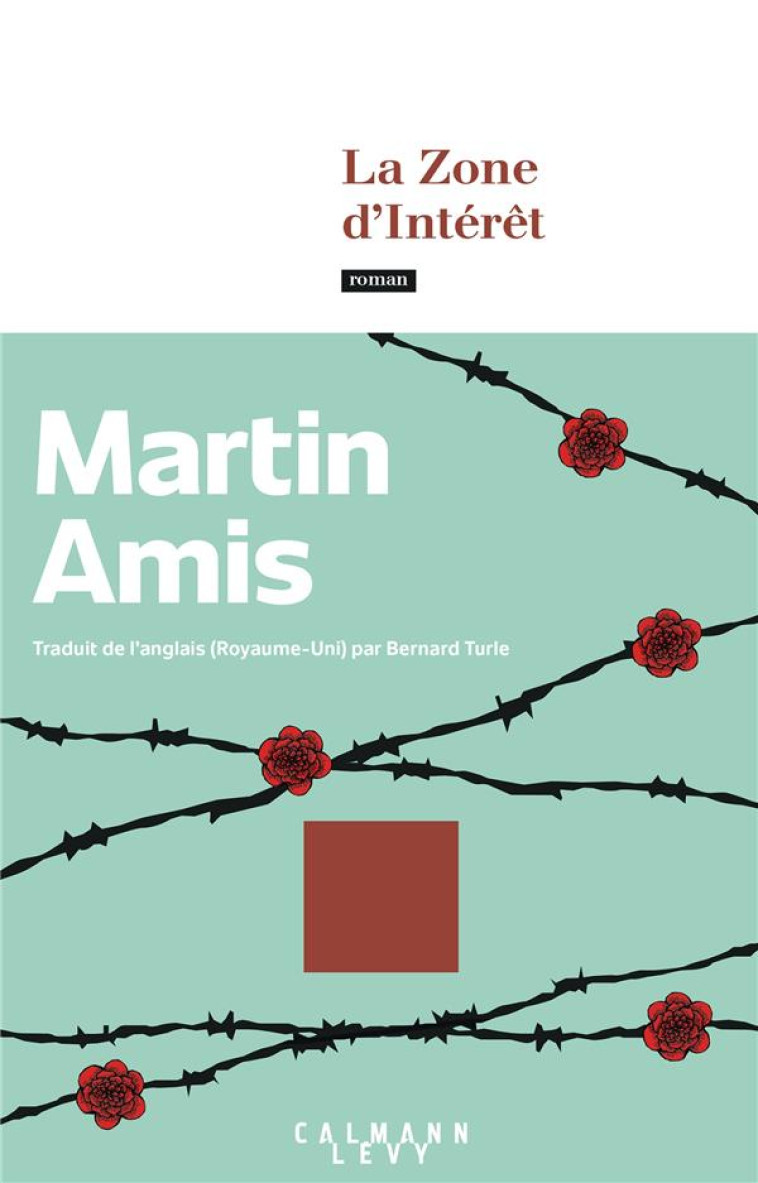 LA ZONE D-INTERET - AMIS MARTIN - CALMANN-LEVY