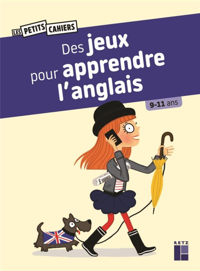 DES JEUX POUR APPRENDRE L-ANGLAIS 9/11 ANS - LEBRUN/CHENOT - RETZ