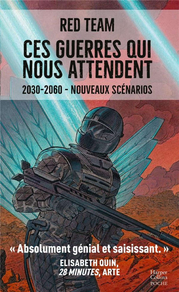 CES GUERRES QUI NOUS ATTENDENT (2030-2060) - LA RED TEAM - HARPERCOLLINS