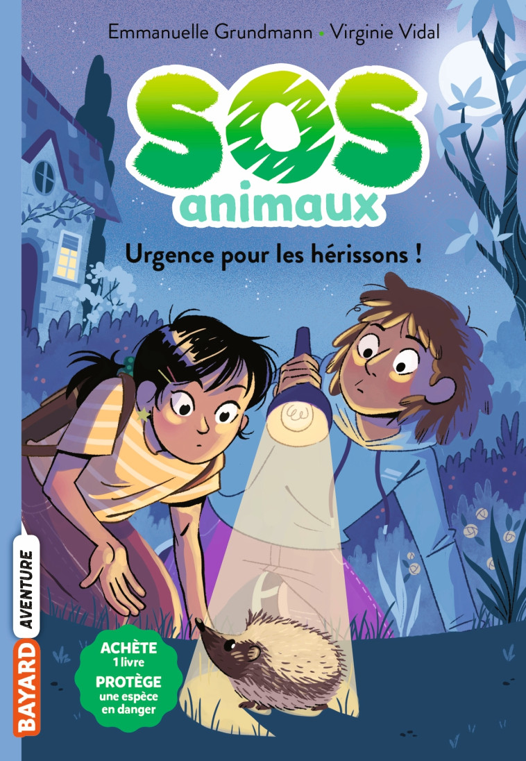 SOS Animaux, Tome 04 - Grundmann Emmanuelle, VIDAL Virginie - BAYARD JEUNESSE