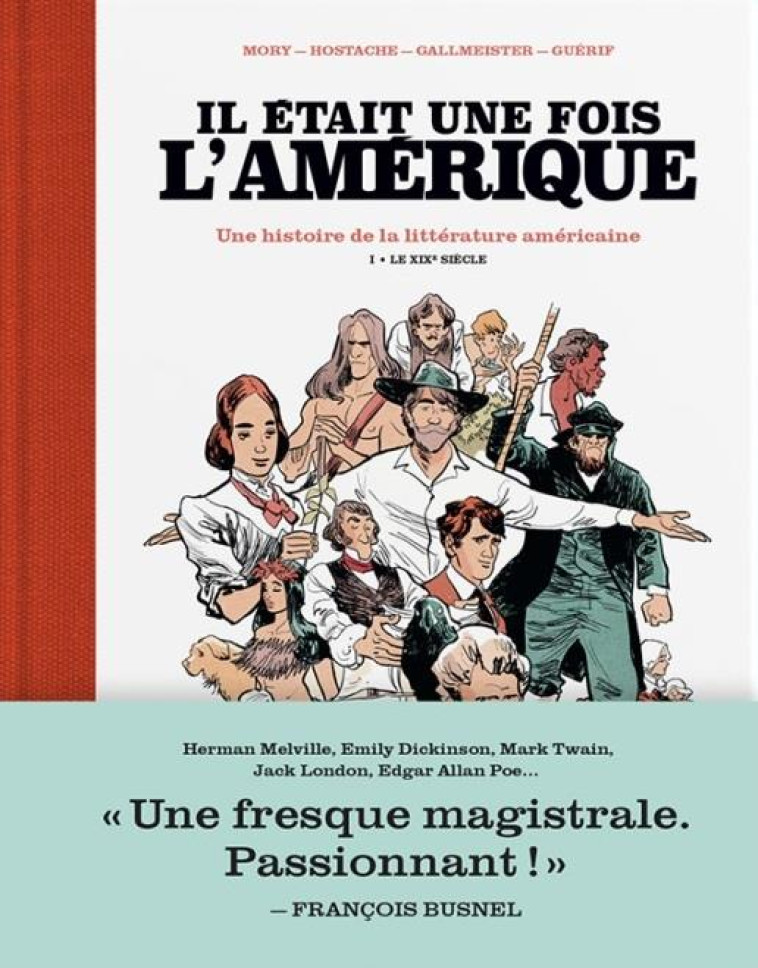 IL ETAIT UNE FOIS L-AMERIQUE - TOME 1 - MORY/HOSTACHE - ARENES