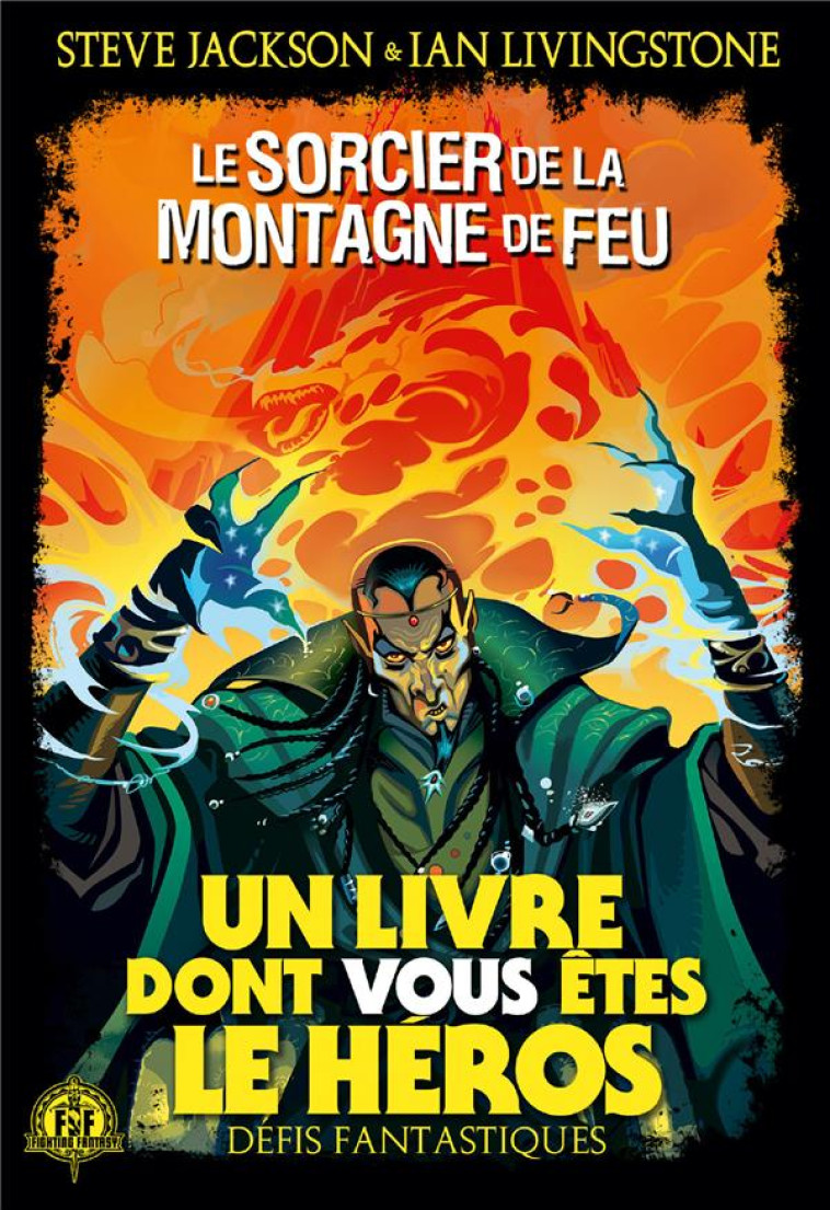 LE SORCIER DE LA MONTAGNE DE FEU - LIVINGSTONE/JACKSON - GALLIMARD