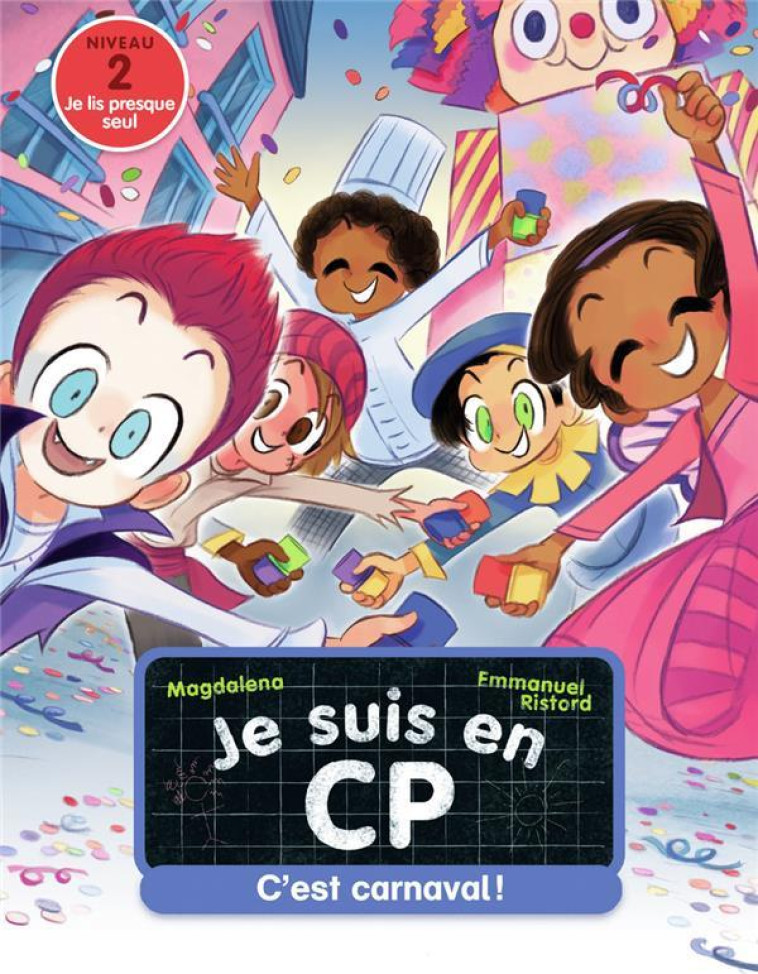 JE SUIS EN CP C-EST CARNAVAL ! NIVEAU 2 - MAGDALENA/RISTORD - FLAMMARION