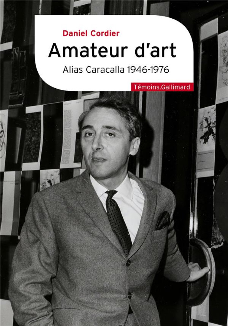 AMATEUR D-ART - ALIAS CARACALLA III - CORDIER DANIEL - GALLIMARD