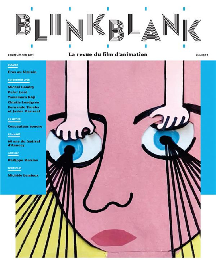 BLINK BLANK #3 - LA REVUE DU FILM D-ANIMATION - COLLECTIF - WARM