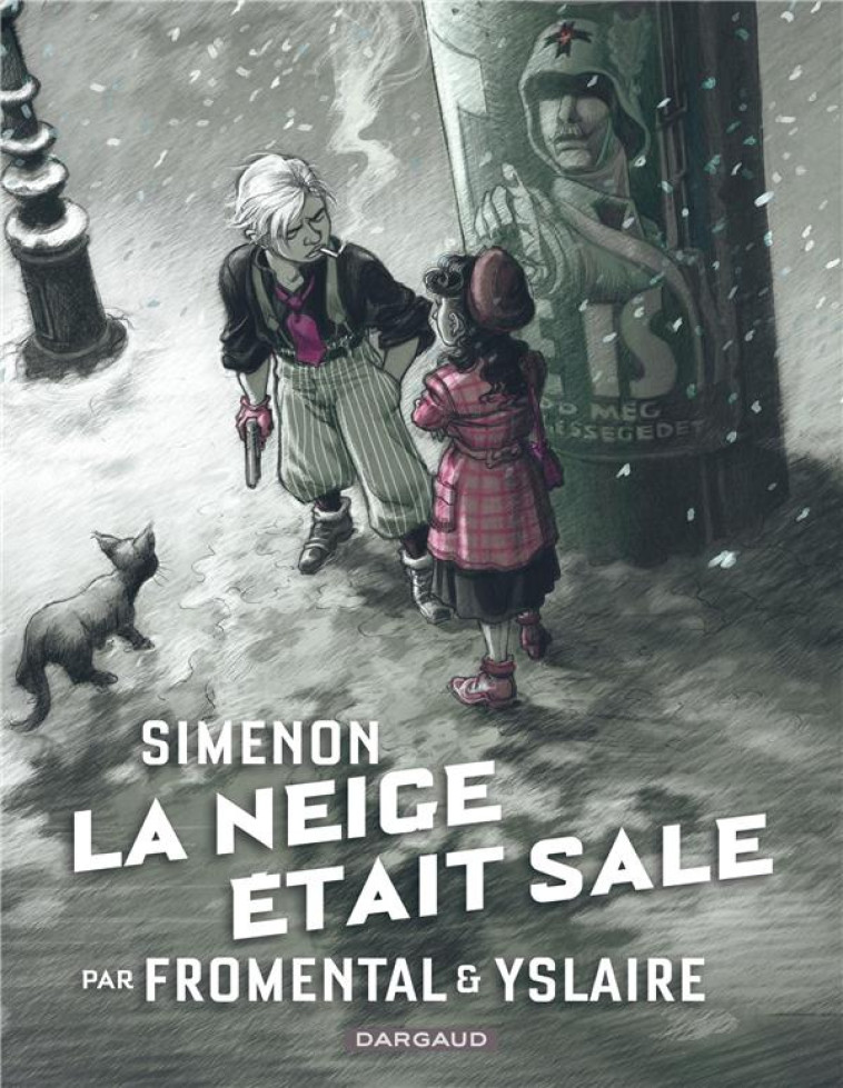 LA NEIGE ETAIT SALE - FROMENTAL JEAN-LUC - DARGAUD