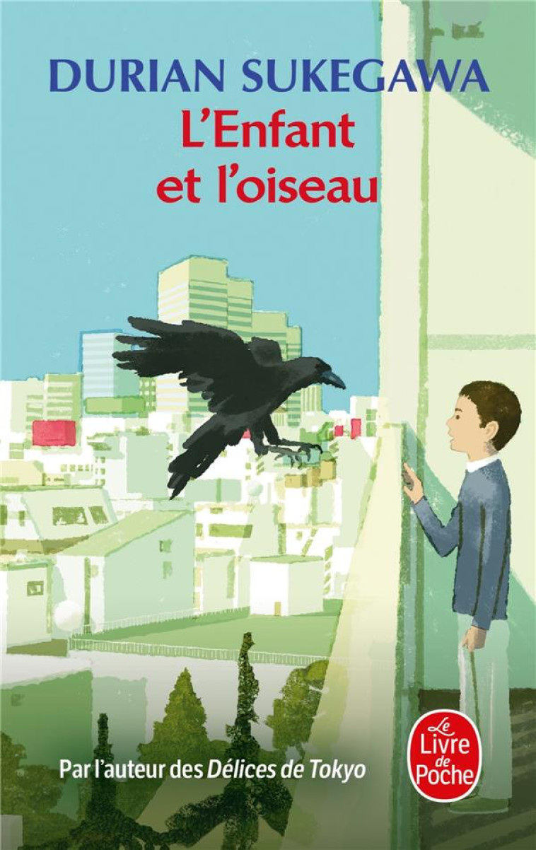 L-ENFANT ET L-OISEAU - SUKEGAWA DURIAN - LGF/Livre de Poche