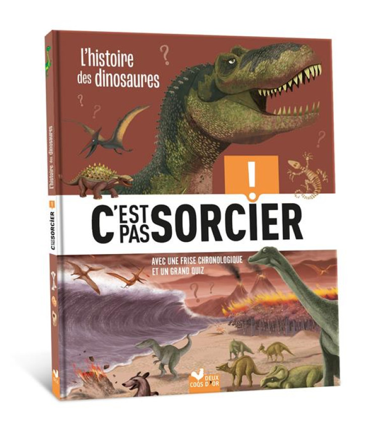 C-EST PAS SORCIER - L-HISTOIRE DES DINOSAURES - COLLECTIF - HACHETTE