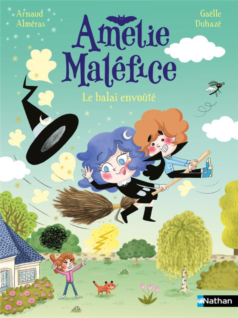 AMELIE MALEFICE - LE BALAIS ENVOUTE - ALMERAS/DUHAZE - CLE INTERNAT