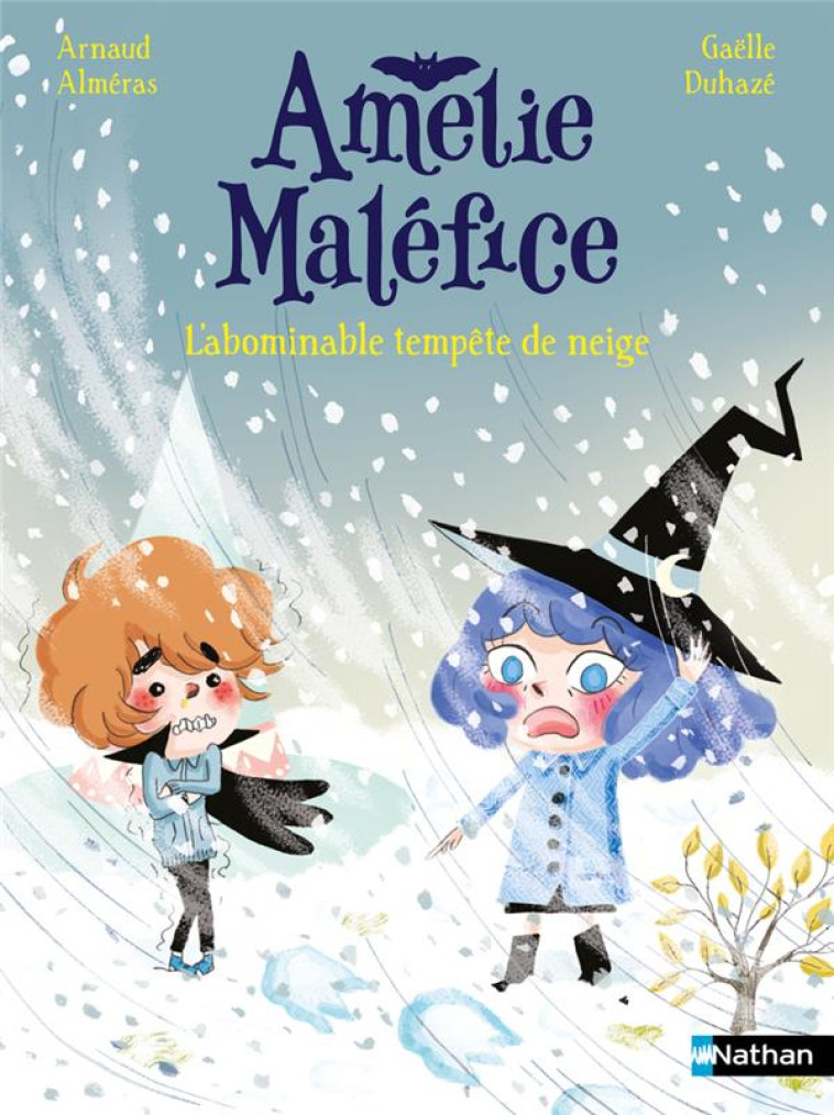 AMELIE MALEFICE - L-ABOMINABLE TEMPETE DE NEIGE - ALMERAS/DUHAZE - CLE INTERNAT