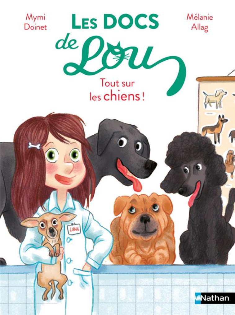 LES DOCS DE LOU : TOUT SUR LES CHIENS ! - DOINET/ALLAG - CLE INTERNAT