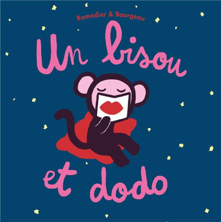 UN BISOU ET DODO - BOURGEAU VINCENT - EDL