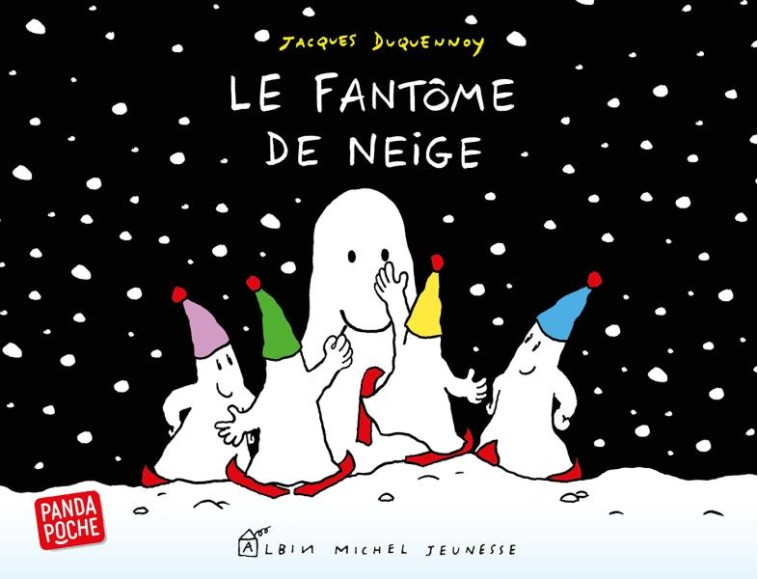 LE FANTOME DE NEIGE - DUQUENNOY JACQUES - ALBIN MICHEL