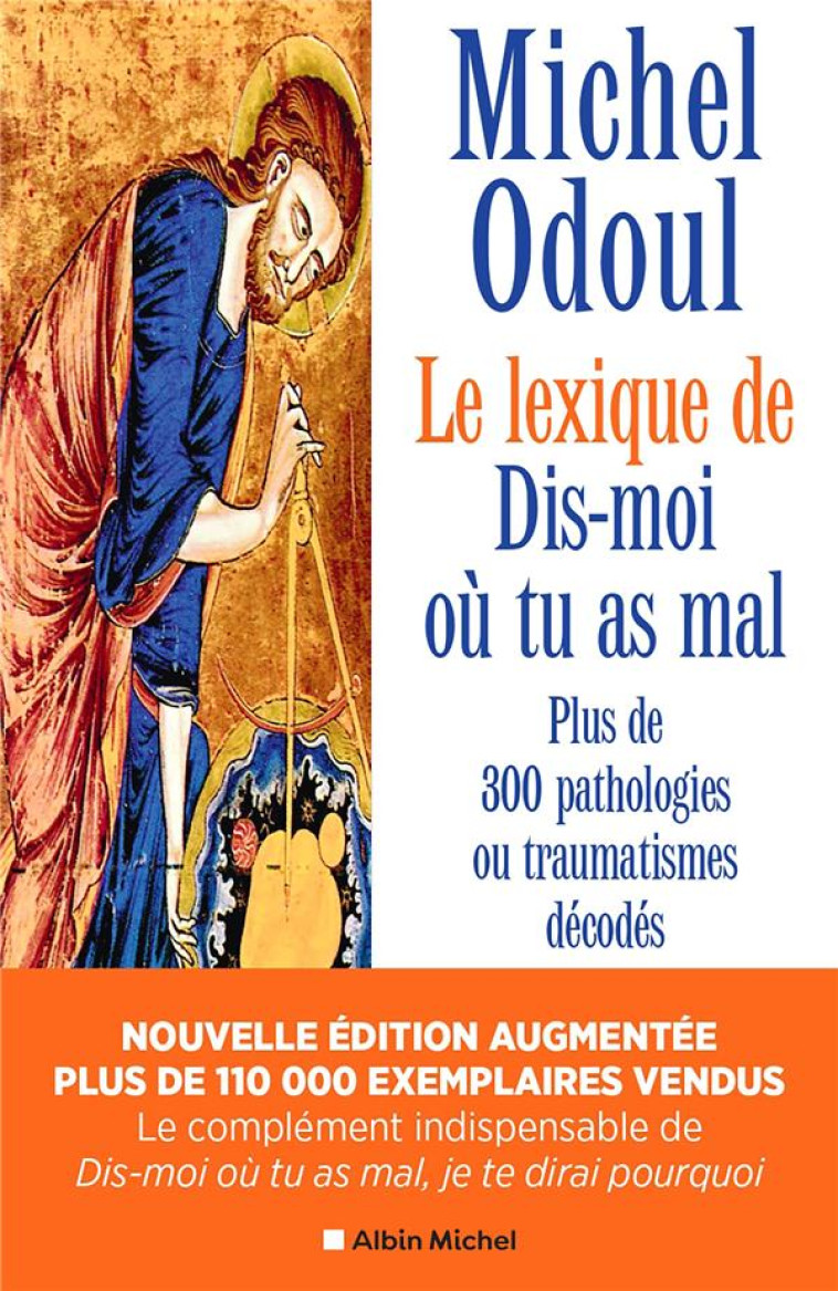 LE LEXIQUE DE  DIS-MOI OU TU AS MAL  (NVELLE ED.2024 AUGMENTEE) - ODOUL MICHEL - ALBIN MICHEL