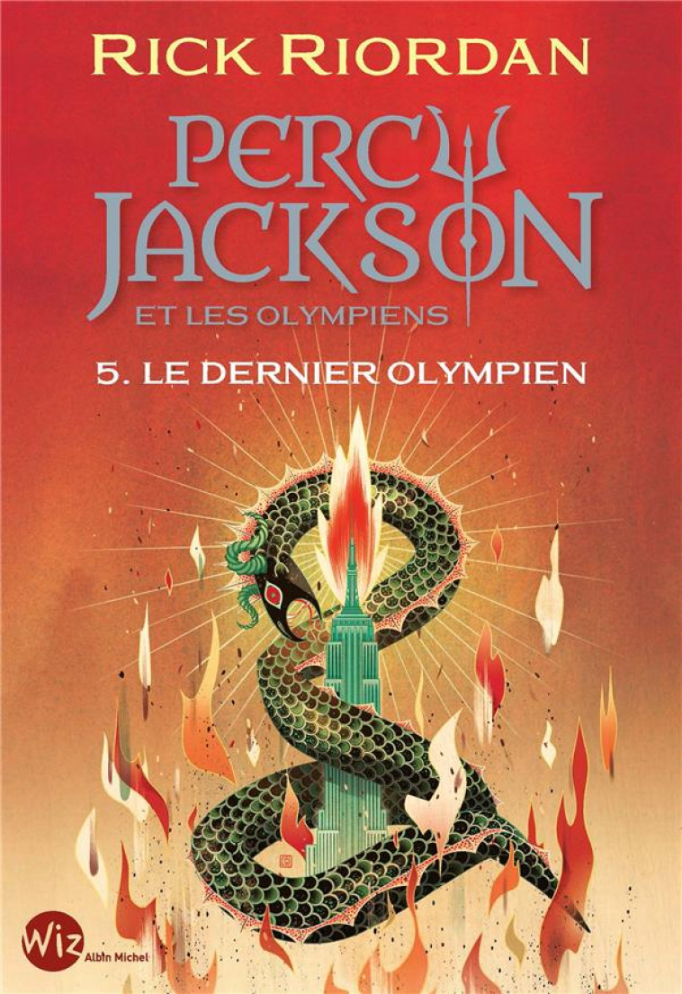 PERCY JACKSON ET LES OLYMPIENS T05 LE DERNIER OLYMPIEN (EDITION 2024) - RIORDAN RICK - ALBIN MICHEL