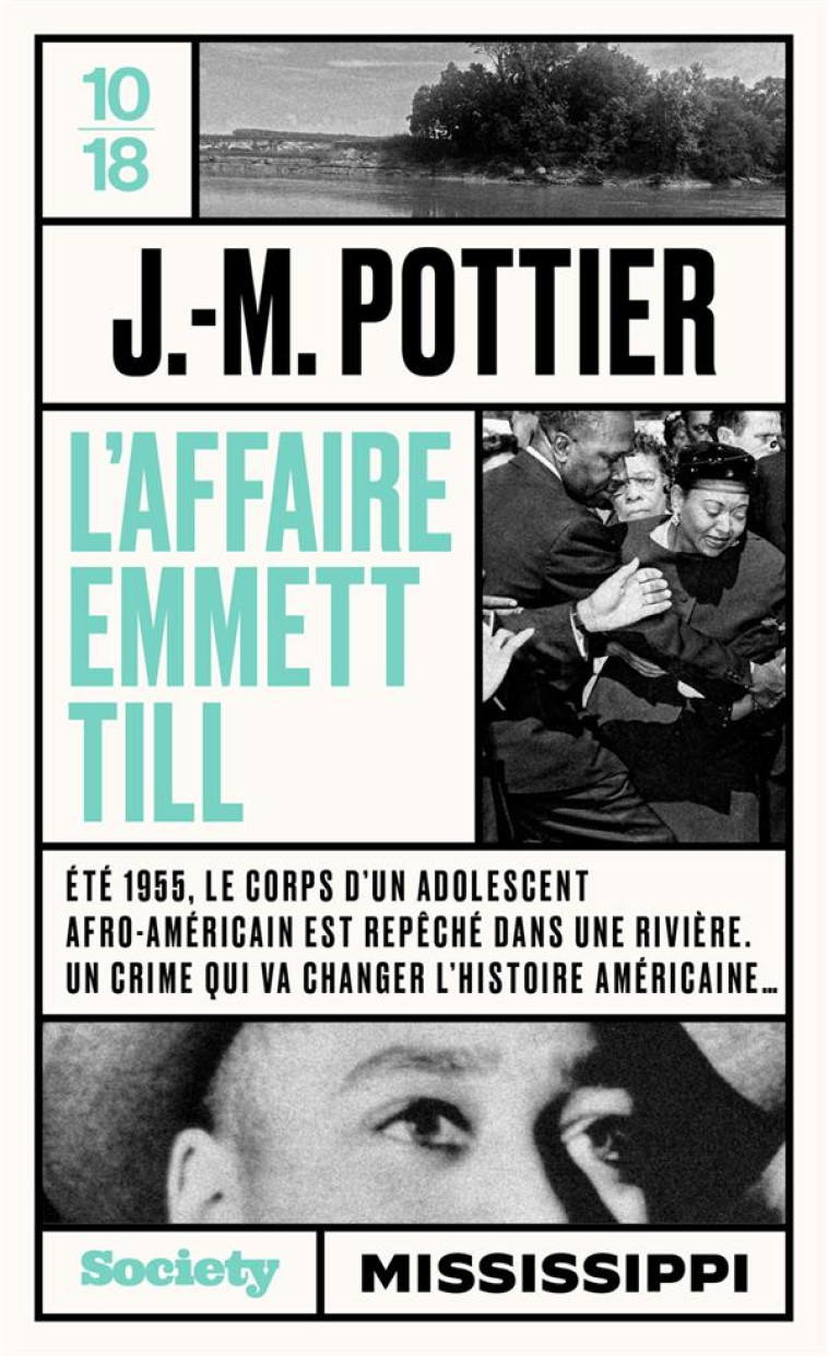 L AFFAIRE EMMETT TILL - POTTIER JEAN-MARIE - 10 X 18