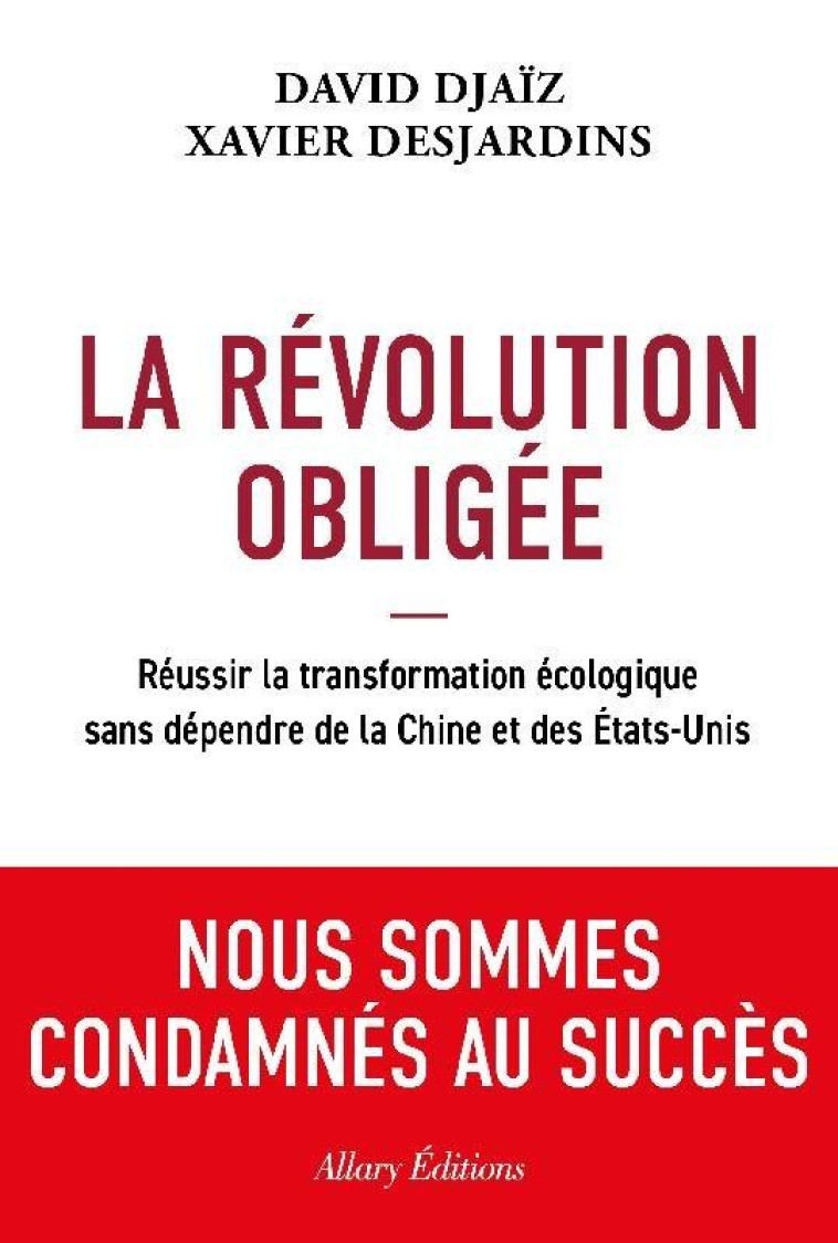 LA REVOLUTION OBLIGEE - DJAIZ DAVID - ALLARY