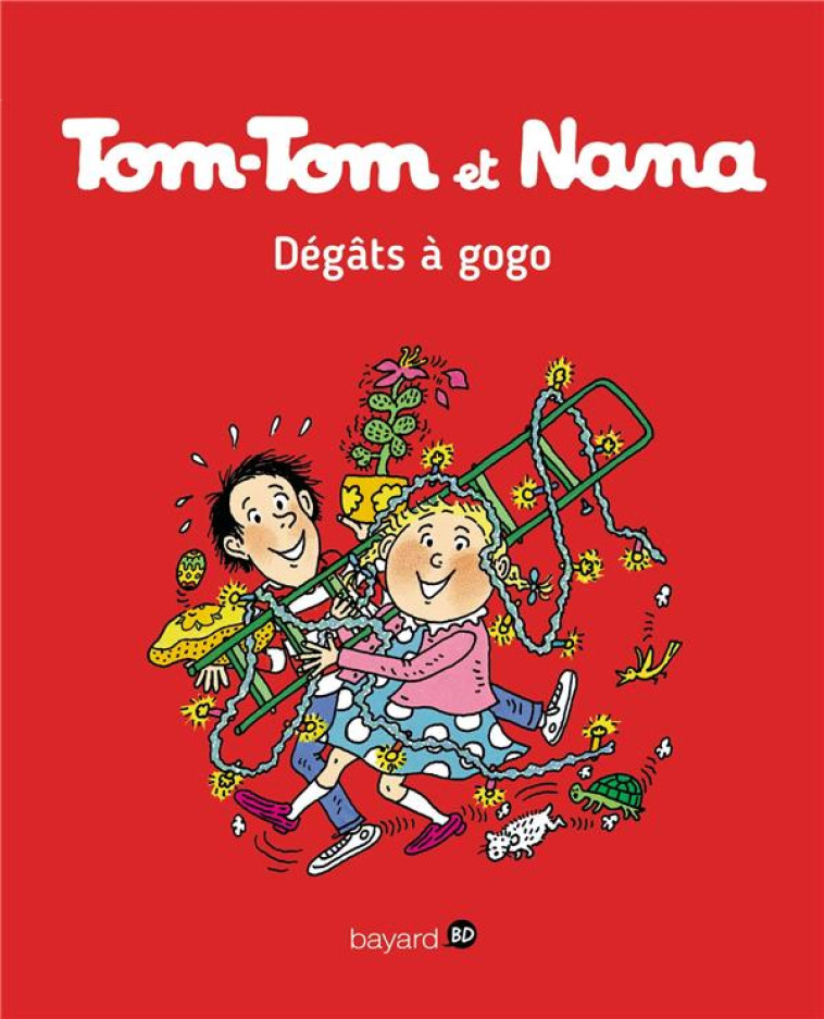 TOM TOM ET NANA T23 DEGATS A GOGO ! NE - REBERG/COHEN/DESPRES - Bayard Jeunesse