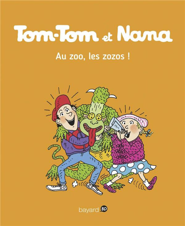 TOM TOM ET NANA T24 AU ZOO, LES ZOZOS - REBERG/COHEN/DESPRES - Bayard Jeunesse