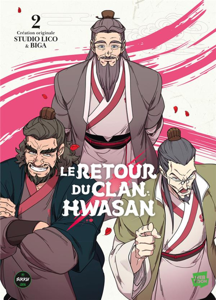 RETOUR DU CLAN HWASAN T02 - BIGA/STUDIO LICO - MICHEL LAFON